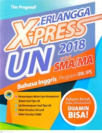 Image of Erlangga X-PRESS UN SMA/MA 2018 Bahasa Inggris Program IPA/IPS