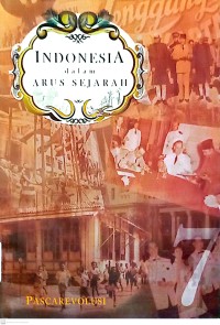 Image of Indonesia dalam Arus Sejarah Jilid 7: Pascarevolusi