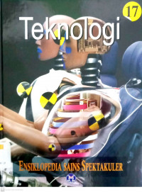Image of Ensiklopedia Sains Spektakuler Jilid 17: Teknologi