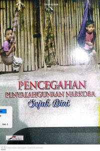 Image of Pencegahan Penyalahgunaan Narkoba Sejak Dini