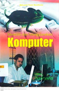 Image of Memilih dan Menggunakan Komputer