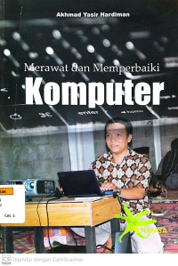 Image of Merawat dan Memperbaiki Komputer