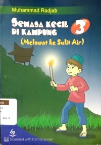 Image of Semasa Kecil di Kampung 3 (Melawat ke Sulit Air)