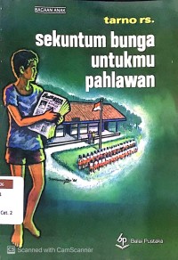 Image of Sekuntum Bunga Untukmu Pahlawan