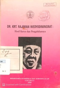 Image of Dr. Krt. Rajiman Wedyodiningrat: Hasil Karya dan Pengabdiannya