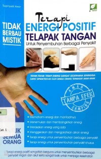 Image of Terapi Energi Positif Telapak Tangan untuk Penyembuhan Berbagai Penyakit
