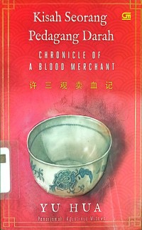 Image of Kisah Seorang Pedagang Darah : CHRONICLE OF BLOOD MERCHANT