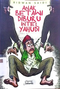 Image of Anak Betawi Diburu Intel Yahudi